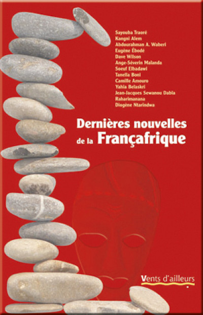 Dernières nouvelles de la Françafrique